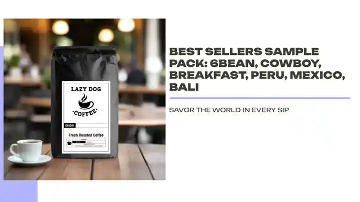 Best Sellers Sample Pack: 6Bean, Cowboy, Breakfast, Peru, Mexico, Bali by@Outfy